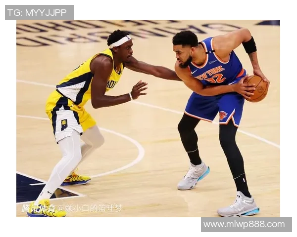 步行者鏖战尼克斯巅峰对决双方激烈厮杀胜负悬念引爆全场 步行者鏖战尼克斯巅峰对决双方激烈厮杀胜负悬念引爆全场